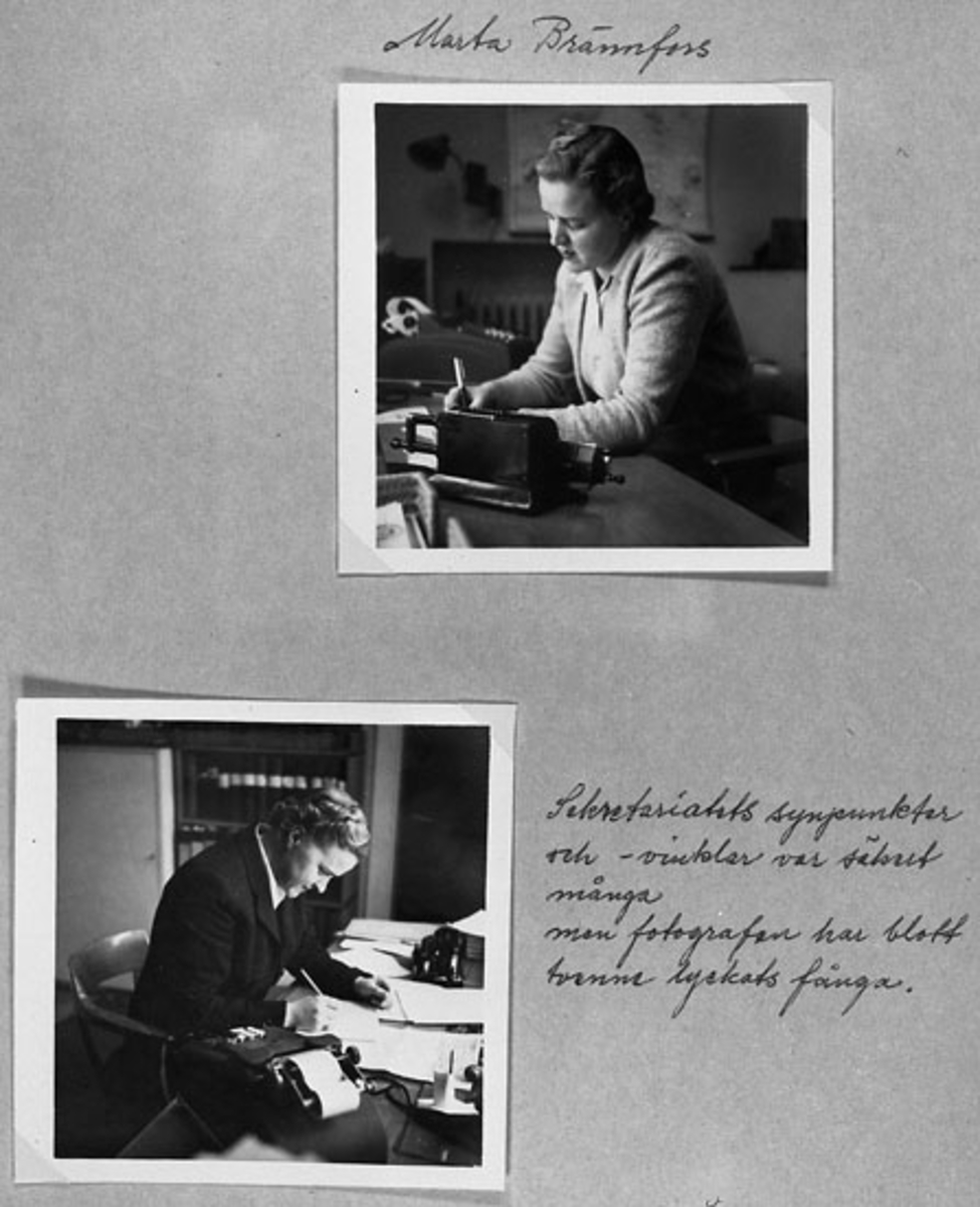Holger Eriksson, Handwritten text for the top picture: “Marta Brännfors.” Handwritten text in the lower picture: “The comments and angles of the secretariat were certainly many but the photographer has just managed to capture.”