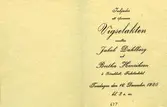 Text på kortet: Inbjudes att öfvervara Vigselakten mellan Jacob Dahlborg och Bertha Henriksson å Grönskhult, Fiskebäckskil. Torsdagen den 16 December 1920 kl. 3 e.m.