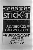 Utställningen STICKAT på Länsmuseet i Vänersborg.