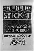 Utställningen STICKAT på Länsmuseet i Vänersborg.
