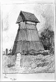 Klockstapeln Örs Kyrka. Teckning Ferdinand Boberg