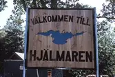 Skylten Välkommen till Hjälmaren, 1993