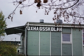 Oxhagsskolans skylt i Oxhagen, 2007-11-01