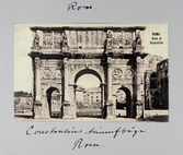 Kejsar Constantins triumfbåge i Forum Romanum, 1913