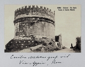 Vykort. Cecilia Metellas mausoleum längs med Via Appia utanför Rom, 1913