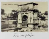 Vykort på Vespasianos triumfbåge, 1913