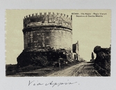 Vykort på Via Appia med Cecilia Metellas maosoleum, 1913