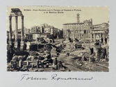 Vykort överblickande Forum Romanum med sina ruiner och Iulias basilika, 1913