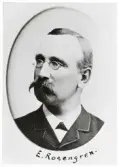 Kronolänsman Ernst Rosengren, i Uppvidinge härads fögderi, 1896. 
Bosatt i Nottebäck, senare i Åseda,
Bröstbild, halvprofil. Ateljéfoto.