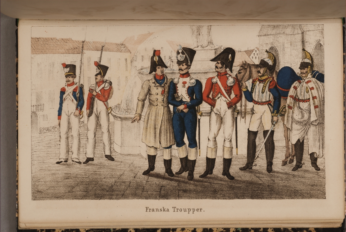Kjell Hedberg, Franska trupper. Uniformsteckning av Carl Johan Ljunggren tryckt i boken Minnesanteckningar under 1813 och 1814 års kampanjer uti Tyskland och Norge, utgiven 1855.