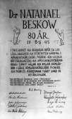 Gratulationstavla till doktor Natanael Beskows 80-årsdag. 9 mars 1945.