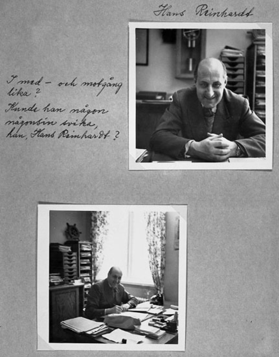 Holger Eriksson, Övre bild: Hans Reinhardt I med-och -motgång lika? Kunde han någon någonsin svika, han, Hans Reinhardt?