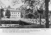 Mackmyra Herrgård,
(Reproduktion av Svenska Turistföreningens vykort)
