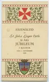 Fästmåltid vid S:t  Joh:s Logen Carls 50-årsjubileum i Kalmar den 1 september 1908.