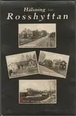 Vyer och byggnader i Rosshyttan.