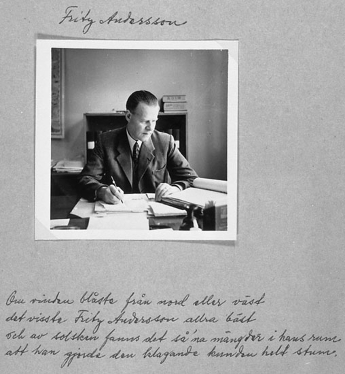 Holger Eriksson, Text on the front of the image: Fritz Andersson If the wind was blowing from north or west it knew Fritz Andersson the very best and from sunshine there were so. "na quantities in his room that he made the complaining customer completely mute.