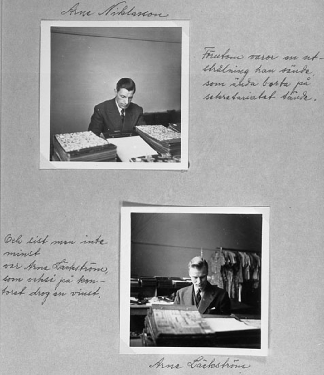 Holger Eriksson, Upper picture: Arne Nicklasson In addition to goods an emanation he sent as ever on the Secretariat lit. Lower image: Arne Leakstream And last but not least was Arne Läckström who also in the office drew a profit.